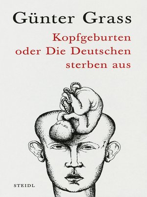 cover image of Kopfgeburten oder Die Deutschen sterben aus